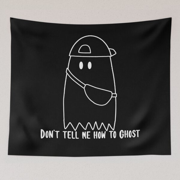 Item preview, Don't Tell Me How To Ghost White designed and sold by beckahbrooks.