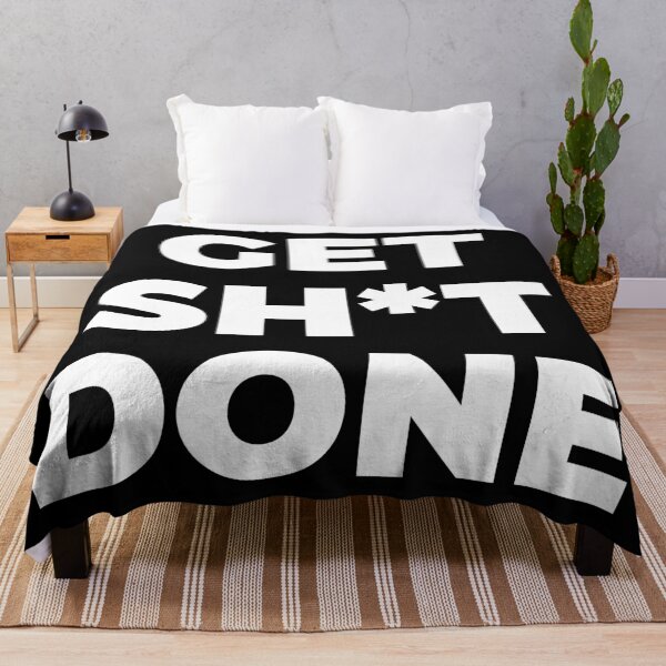 Item preview, GET SH*T DONE designed and sold by EnjoyMyTees.