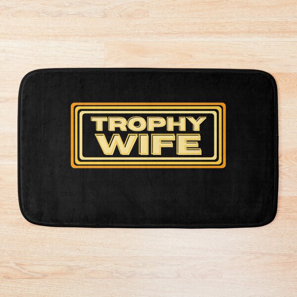Item preview, Trophy Wife designed and sold by momsnpops.