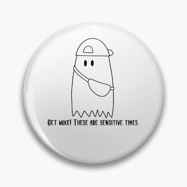Item preview, Get Woke, These Are Sensitive Times Ghost designed and sold by beckahbrooks.