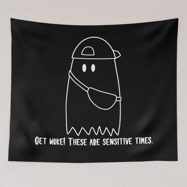 Item preview, Get Woke, These Are Sensitive Times White designed and sold by beckahbrooks.