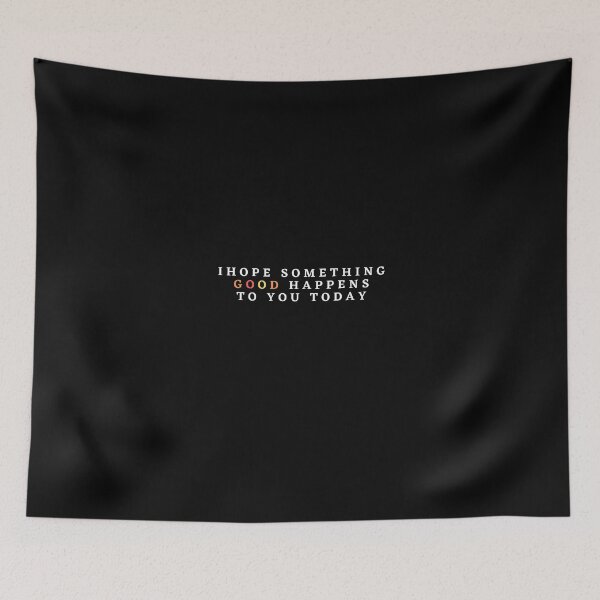 Item preview,  i hope something good happens to you today designed and sold by hopeart-.