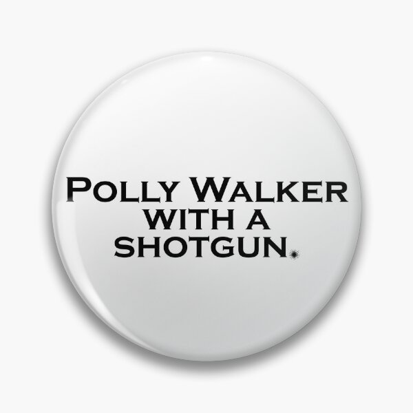 Item preview, Polly Walker With A Shotgun designed and sold by eljayearthgirl.