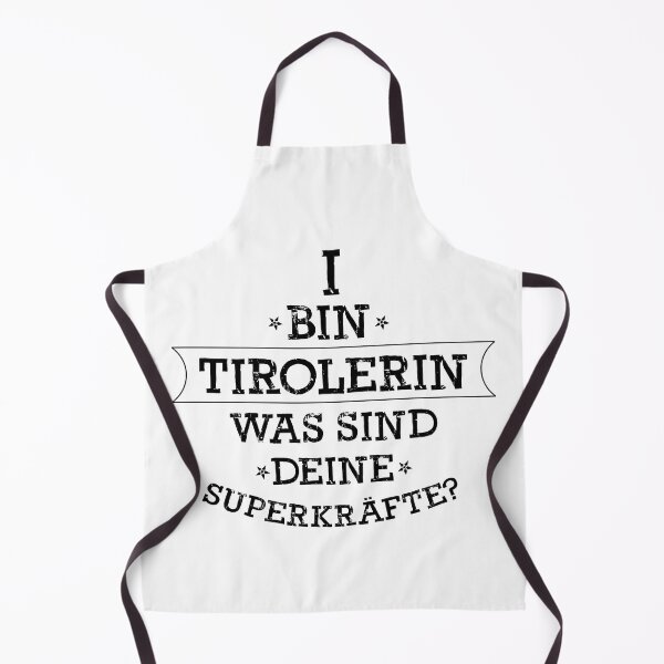 Item preview, I am Tyrolean, what are your super powers? designed and sold by Innsbrucker.