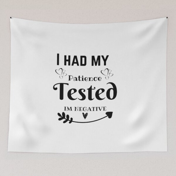 Item preview, I had my patience tested i'm negative designed and sold by Luna-shop16.