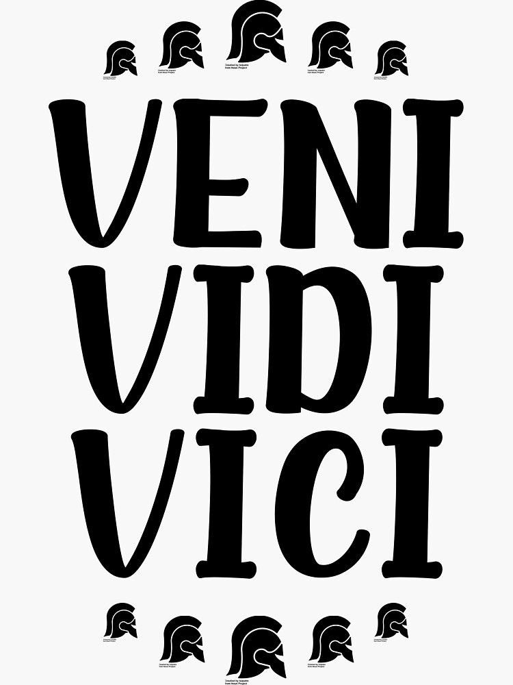 Veni Vidi Vici Sticker for Sale by V-Universe