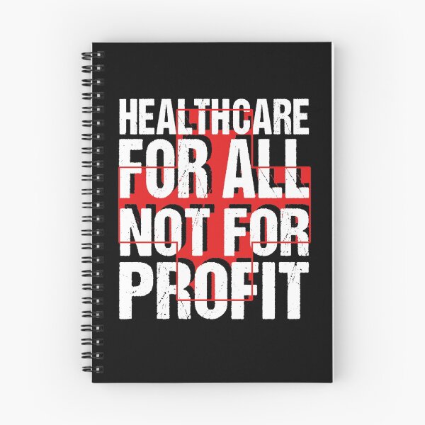 Item preview, Healthcare For All Medicare Social Justice Political Quote designed and sold by sillyquestions.