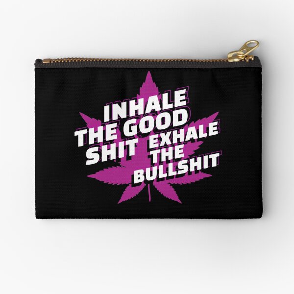 Item preview, Inhale The Good Shit Weed Leaf Marijuana Quote Stoner Slogan Purple designed and sold by sillyquestions.