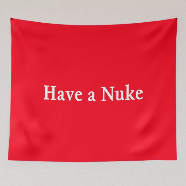 Item preview, Have a Nuke designed and sold by KinkyKaiju.