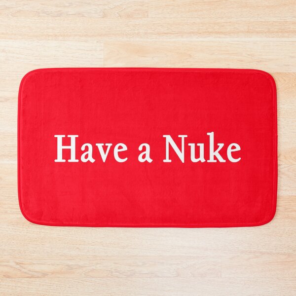 Item preview, Have a Nuke designed and sold by KinkyKaiju.