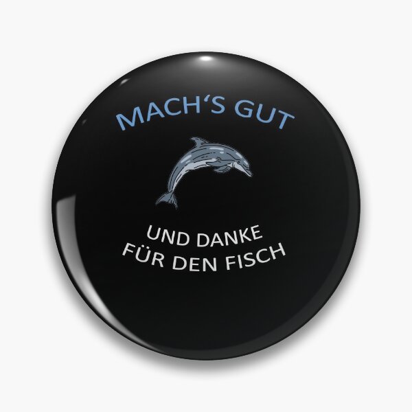 Artikelvorschau, Machs Gut und Danke für den Fisch entworfen und verkauft von elwizkhalifa.