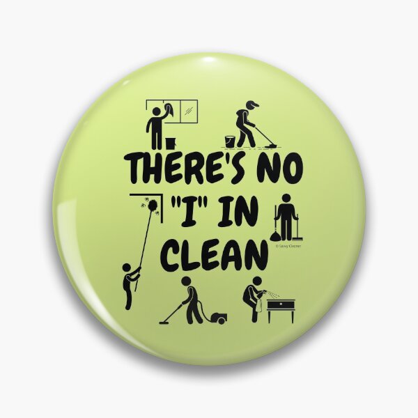 Item preview, No I In Clean Fun Housekeeping Humor With Cleaning Supplies designed and sold by SavvyCleaner.