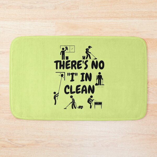 Item preview, No I In Clean Fun Housekeeping Humor With Cleaning Supplies designed and sold by SavvyCleaner.