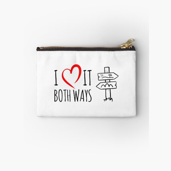 Item preview, I Love It Both Ways - A Funny Gift For Those Who Like Being Different designed and sold by funpix-shop.