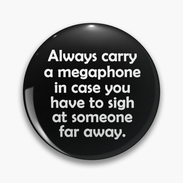 Item preview, Always Carry a Megaphone designed and sold by Chris  Bradshaw.