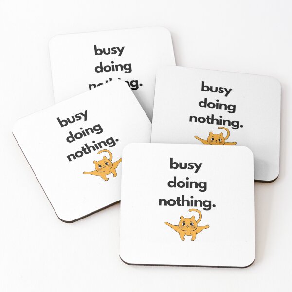 Item preview, Busy doing nothing cat designed and sold by MerlinTea.