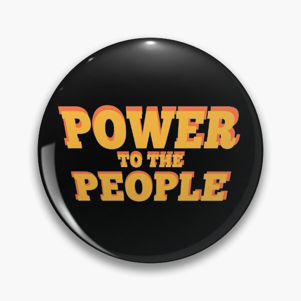 Item preview,  Power to The People Political Democracy Freedom Quote designed and sold by sillyquestions.