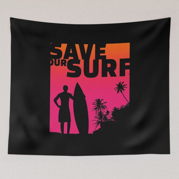 Item preview, Save Our Surf Ecology Environmental Protection Surfing Quote designed and sold by sillyquestions.