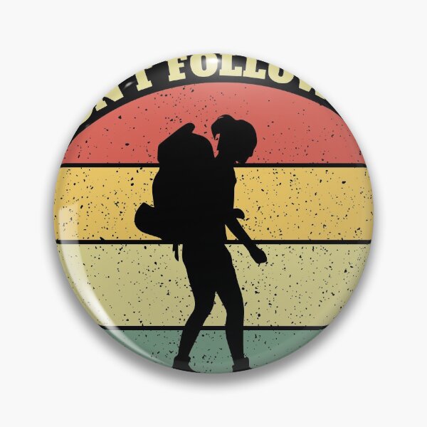 Item preview, Don't Follow Me I Do Stupid Things Women Hiking designed and sold by Salvadax.