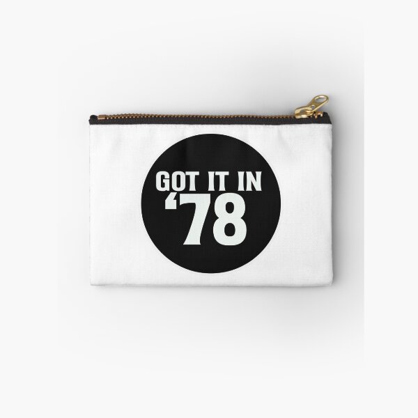 Item preview, Got It In '78 - Official Merch designed and sold by shortwaveboy.