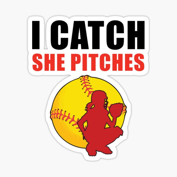 I Catch she Pitches Sticker