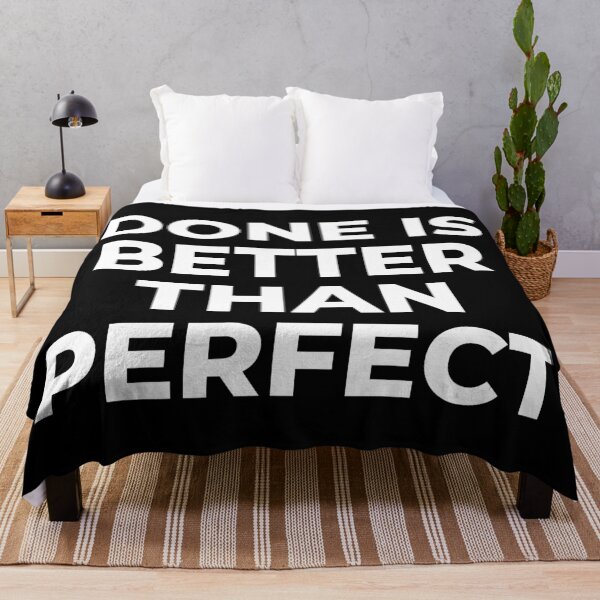 Item preview, Done is better than perfect designed and sold by EnjoyMyTees.