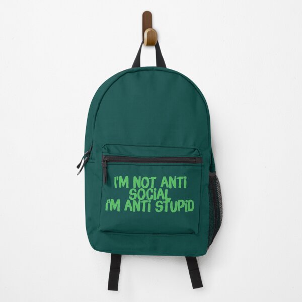 Item preview, I'm Not Anti Social I'm Anti Stupid designed and sold by CasualDragon.