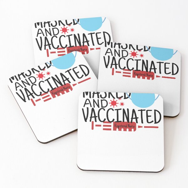 Item preview, Masked And Vaccinated Registered Nurse, Vaccines Save Lives, Pro Vaccines, Funny Nurse, Nursing Student designed and sold by PIXEcompany.
