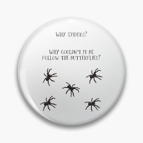 Item preview, Why Spiders? Why Couldn’t it be Follow the Butterflies?  designed and sold by BookGeekNJ.