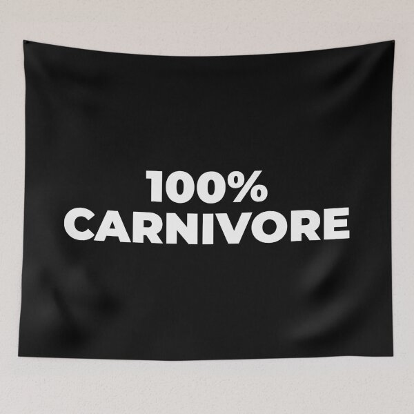 Item preview, 100% CARNIVORE designed and sold by EnjoyMyTees.