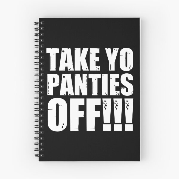 Item preview, Take Yo Panties Off - Funny This Is the End Gear designed and sold by merkraht.