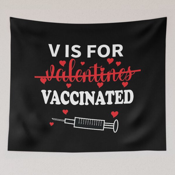 Item preview, V Is For Valentine (Vaccinated) - Funny Covid Print designed and sold by MousaObaid.