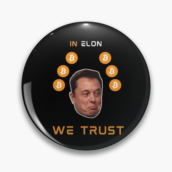 Item preview, In Elon we trust designed and sold by Gotafeeling.