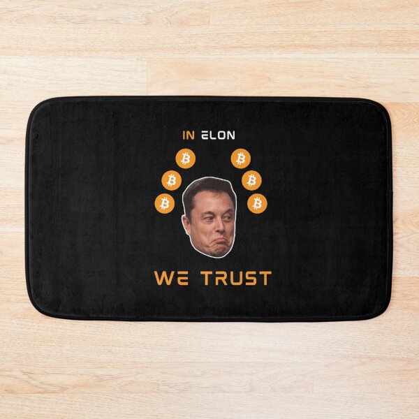 Item preview, In Elon we trust designed and sold by Gotafeeling.