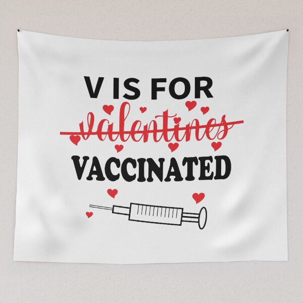 Item preview, Copy of V Is For Valentine (Vaccinated) - Funny Covid Print designed and sold by MousaObaid.