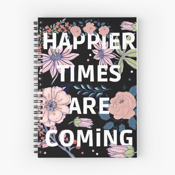 Item preview, HAPPIER TIMES ARE COMING designed and sold by My-Queens-Store.