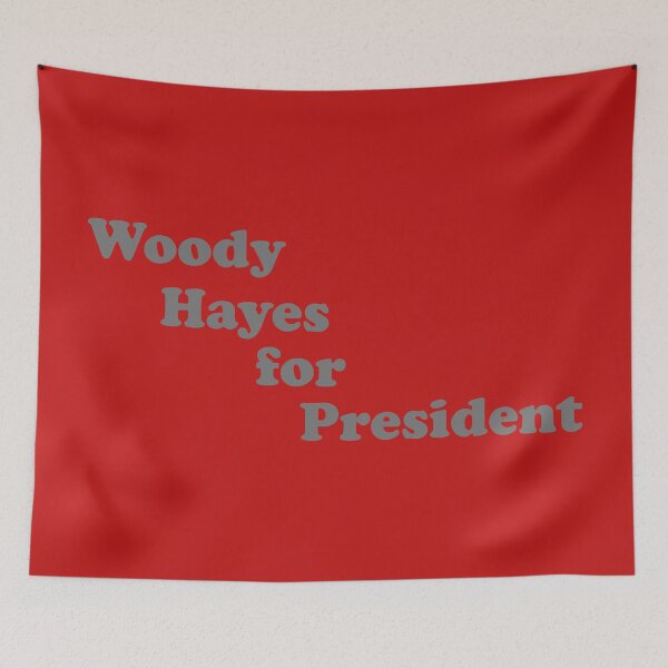 Item preview, Woody Hayes for President designed and sold by thejayhaykid.