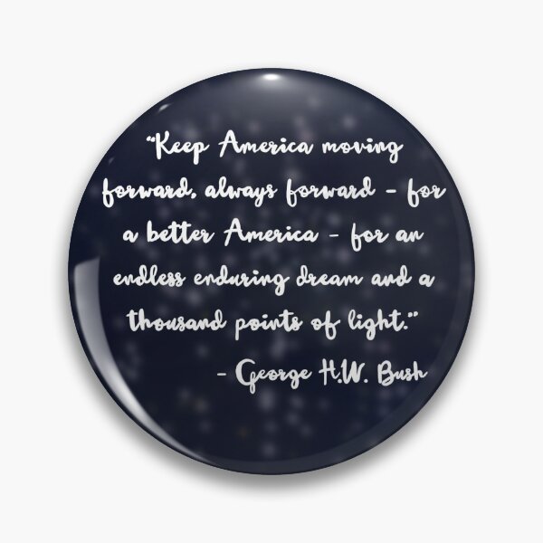 Item preview, “A Thousand Points of Light” George HW Bush designed and sold by GrellenDraws.