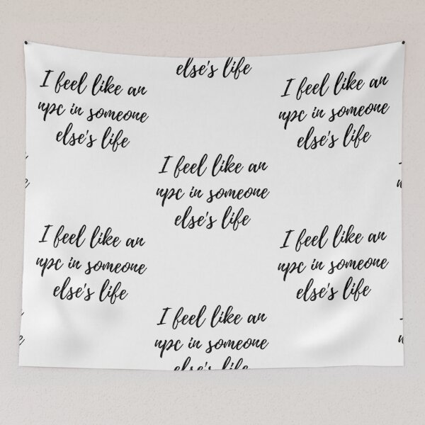 Item preview, I feel like an npc in someone else's life Cursive text designed and sold by Omniodise.