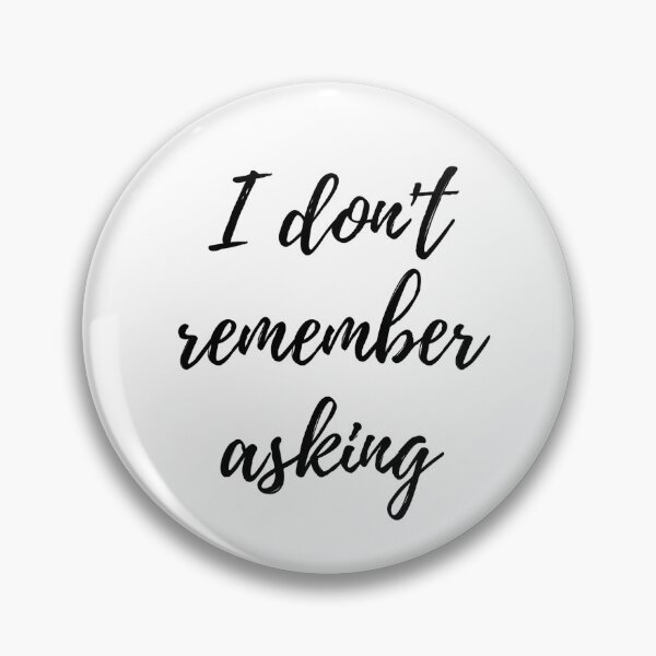Item preview, I don't remember asking Cursive text designed and sold by Omniodise.