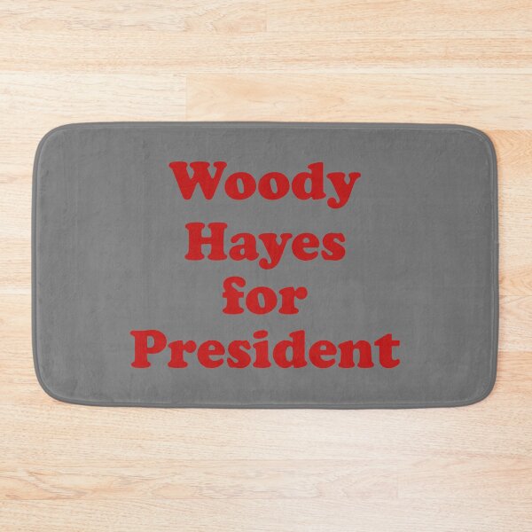 Item preview, Woody Hayes for President designed and sold by thejayhaykid.