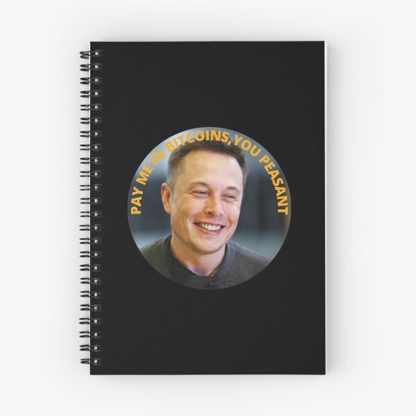 Item preview, PAY ME IN BITCOIN ELON MUSK designed and sold by Gotafeeling.