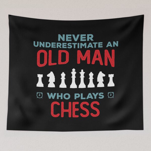 Item preview, Never Underestimate An Old Man Who Plays Chess designed and sold by wingstar.