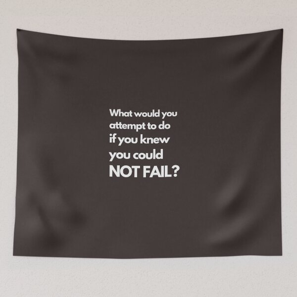Item preview, What would you attempt to do, if you knew, you could not fail? designed and sold by TheInspirastore.