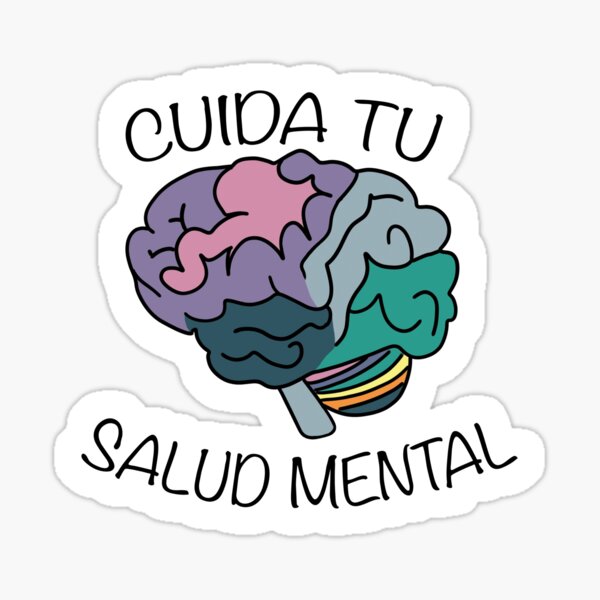  CUIDA TU SALUD MENTAL Take Cate Of Your Mental Health Brain