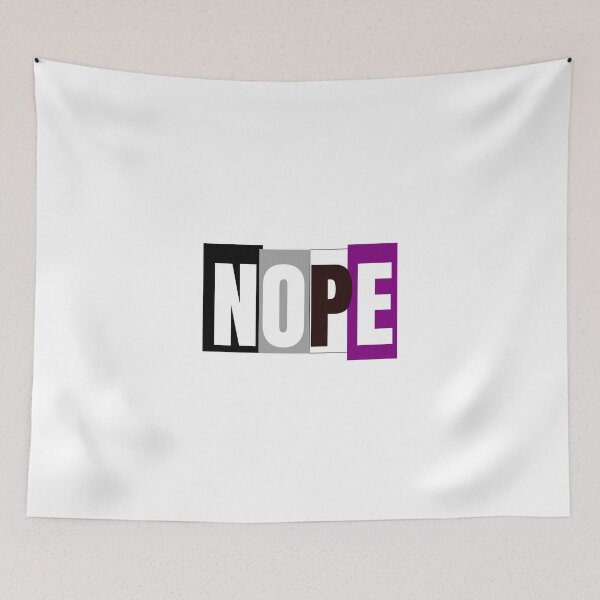 Item preview, ASEXUAL NOPE designed and sold by Inspirationmotivation.
