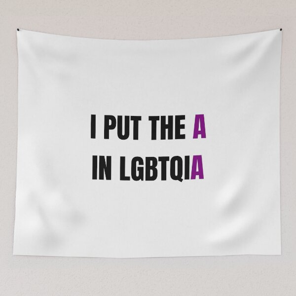 Item preview, ASEXUAL - I PUT THE A IN LGBTQIA designed and sold by Inspirationmotivation.