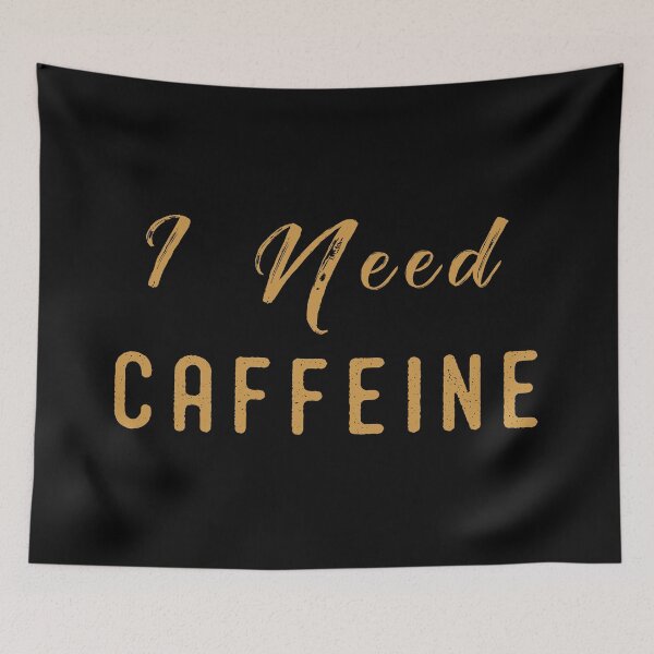 Item preview, I need caffeine designed and sold by Ready4Design.