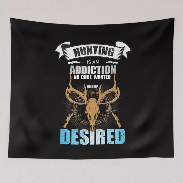 Item preview, HUNTING ADDICTION NO HELP DESIRED COLLECTION designed and sold by JRM Tees & More Store.