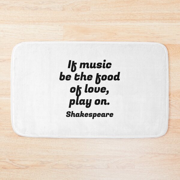 Item preview, Shakespeare Quotes - If music be the food of love, play on  designed and sold by Inspirationmotivation.